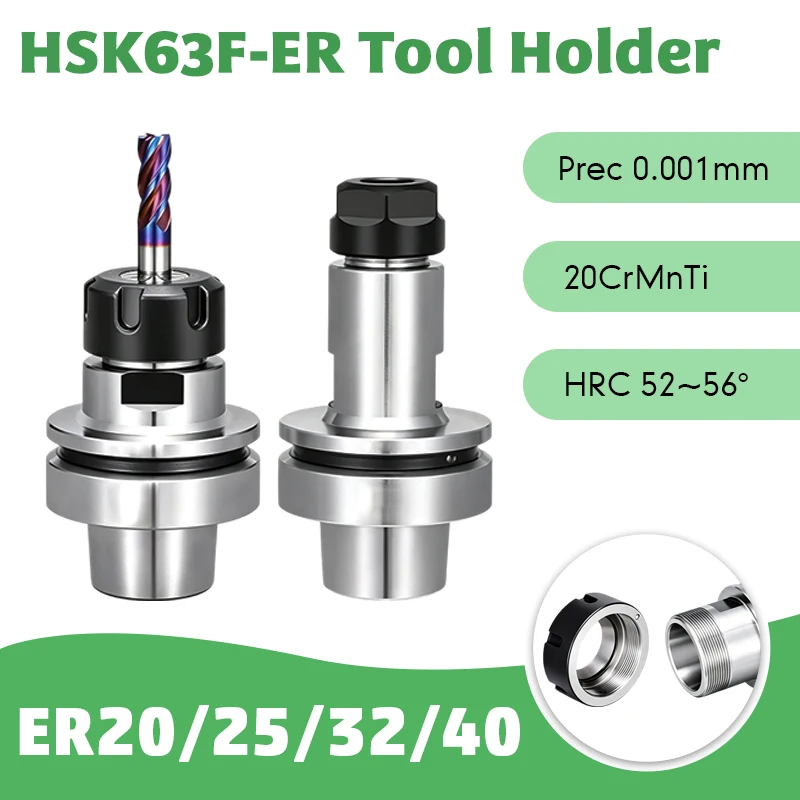 HSK63F ER Collet Chuck HSK63F-ER Series High Precision CNC Tool Holder ER20 ER25 ER32 ER40