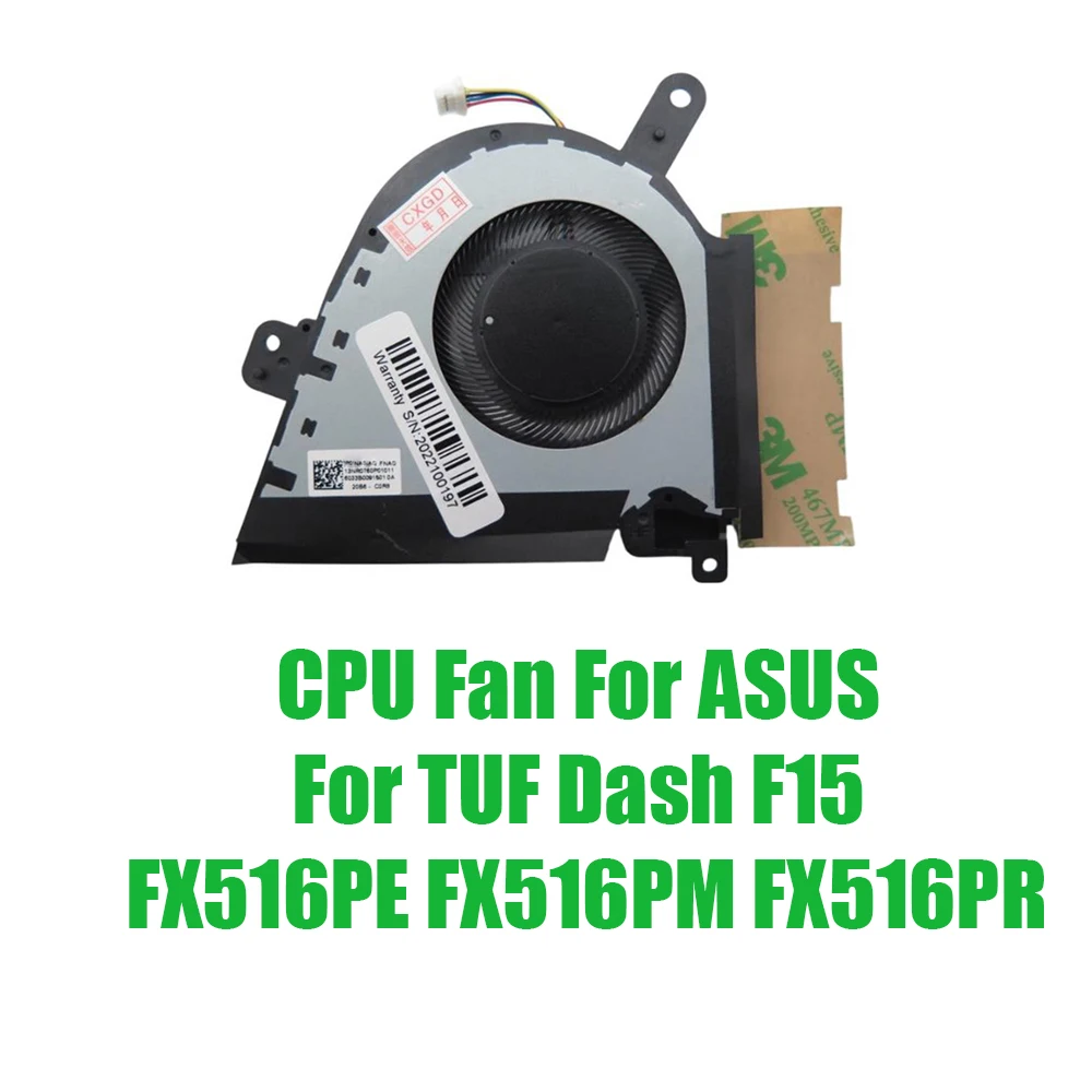 

For ASUS For TUF Dash F15 FX516PE FX516PM FX516PR DC12V 1A Replacement Laptop CPU Fan
