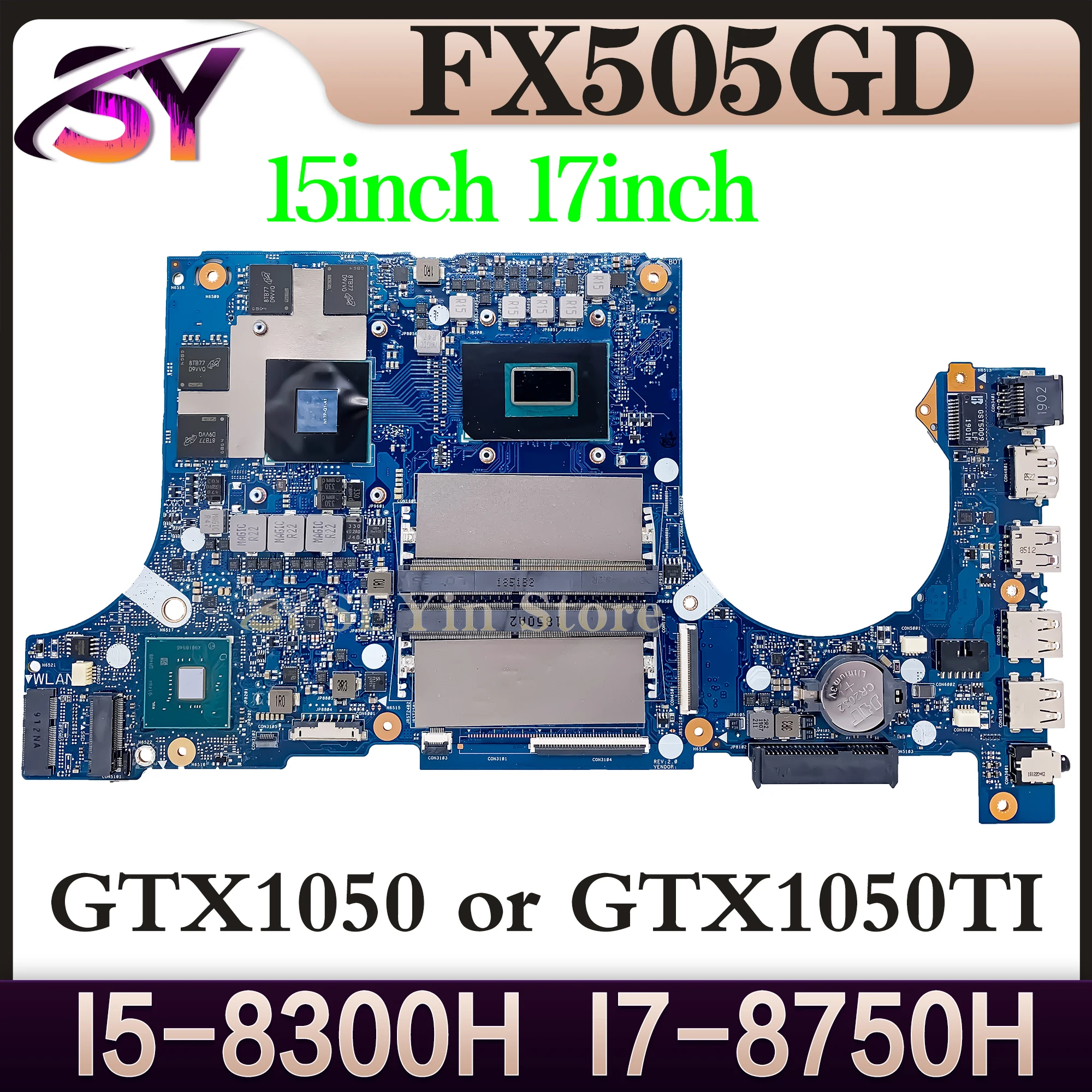 

FX505G Mainboard For ASUS FX505GD FX505GE FX705GD FX705GE FX705G FX505GM FX705GM Motherboard I5-8300H I7-8750H GTX1050TI GTX1060