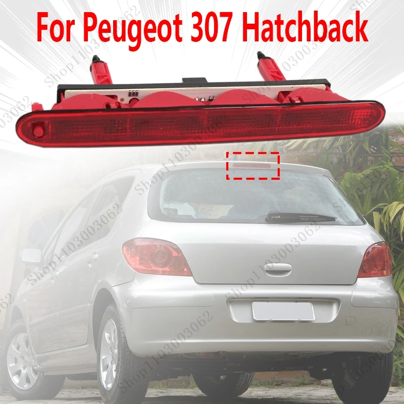 High Brake Light Assembly For Peugeot 307 Hatchback Car External Rear Third Signal Light Anti-Rear-Finish Emergency Light