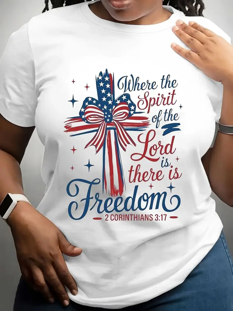 Plus Size Women's Crew Neck T-Shirt Independence Day Patriotic Cross Bible Verse Spirit Of The Lord Freedom 2 Corinthians 3:17