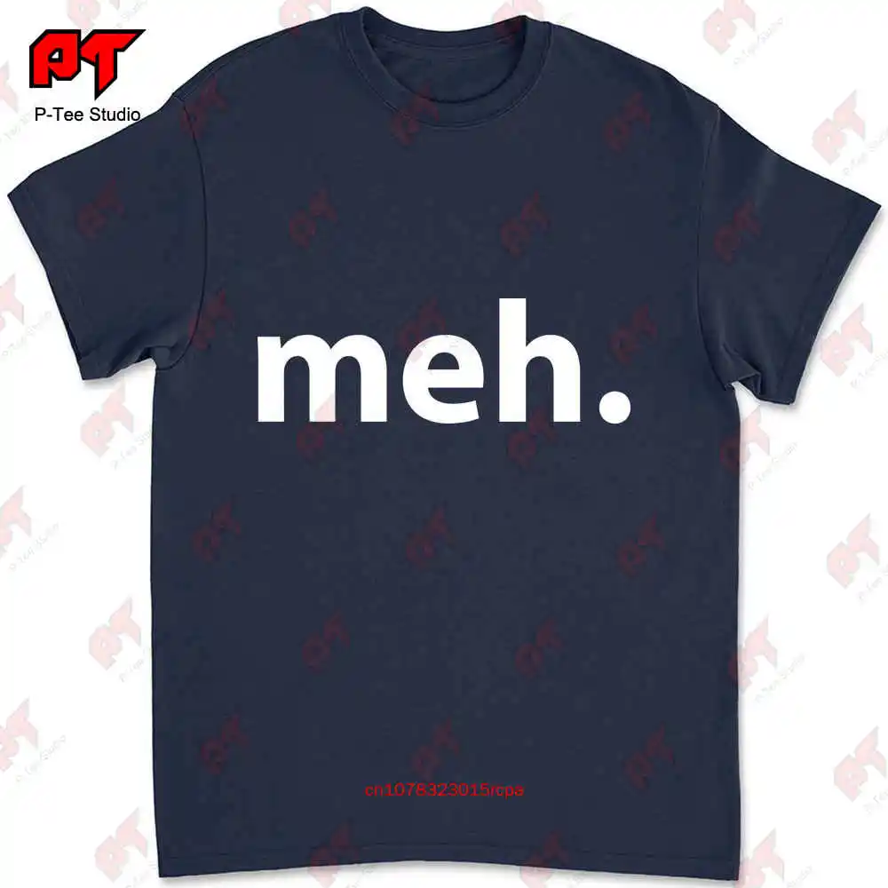 Meh Tv Show T-shirt G1BH