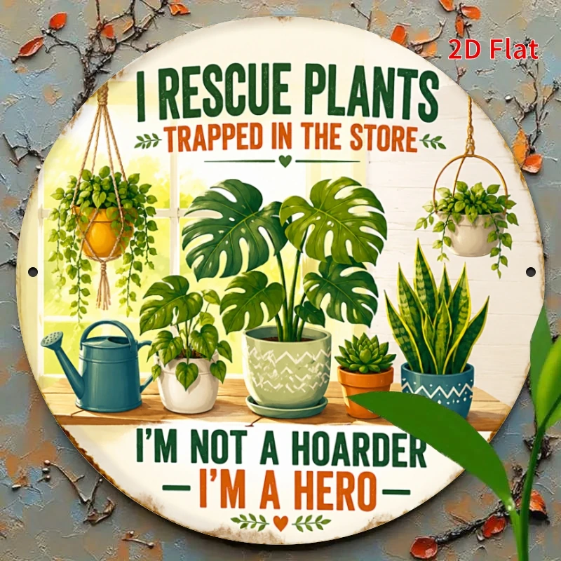 2D Flat - Decorative Sign 2D Flat, [2Dflat], 1pc 7.87X7.87Inch- I Rescue Plants Metal Aluminum Tin Plaque, Funny Plant Decorativ