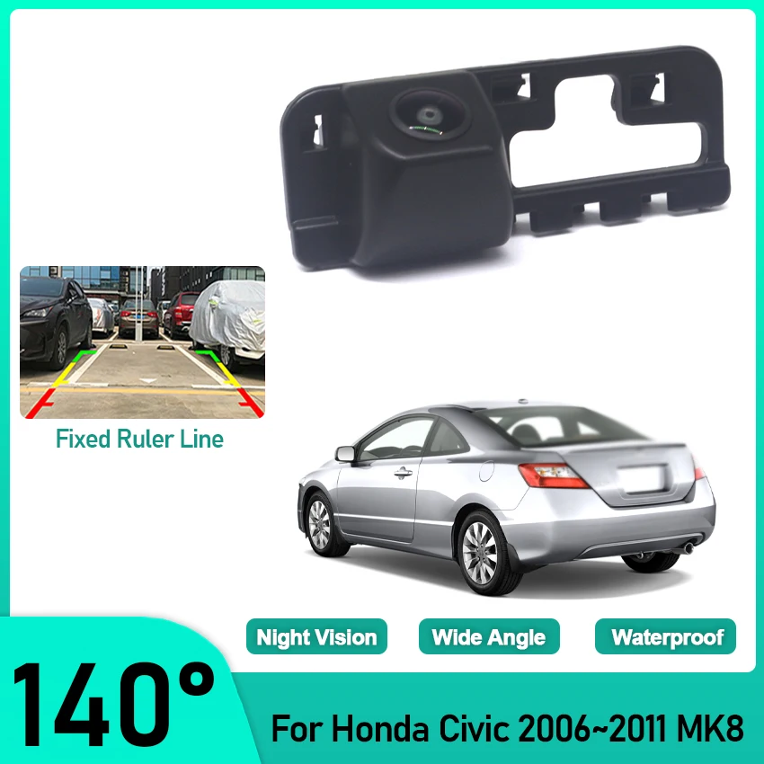 

140 Degree HD 1080x720P Rear View Camera For Honda Civic 2006 2007 2008 2009 2010 2011 MK8 Night Vision Parking Reverse Camera