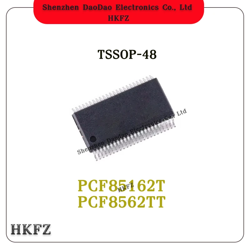 

Quality Brand New PCF85162T/1 PCF8562TT/2 PCF85162T PCF8562TT PCF85162 PCF8562 PCF IC Chip TSSOP-48