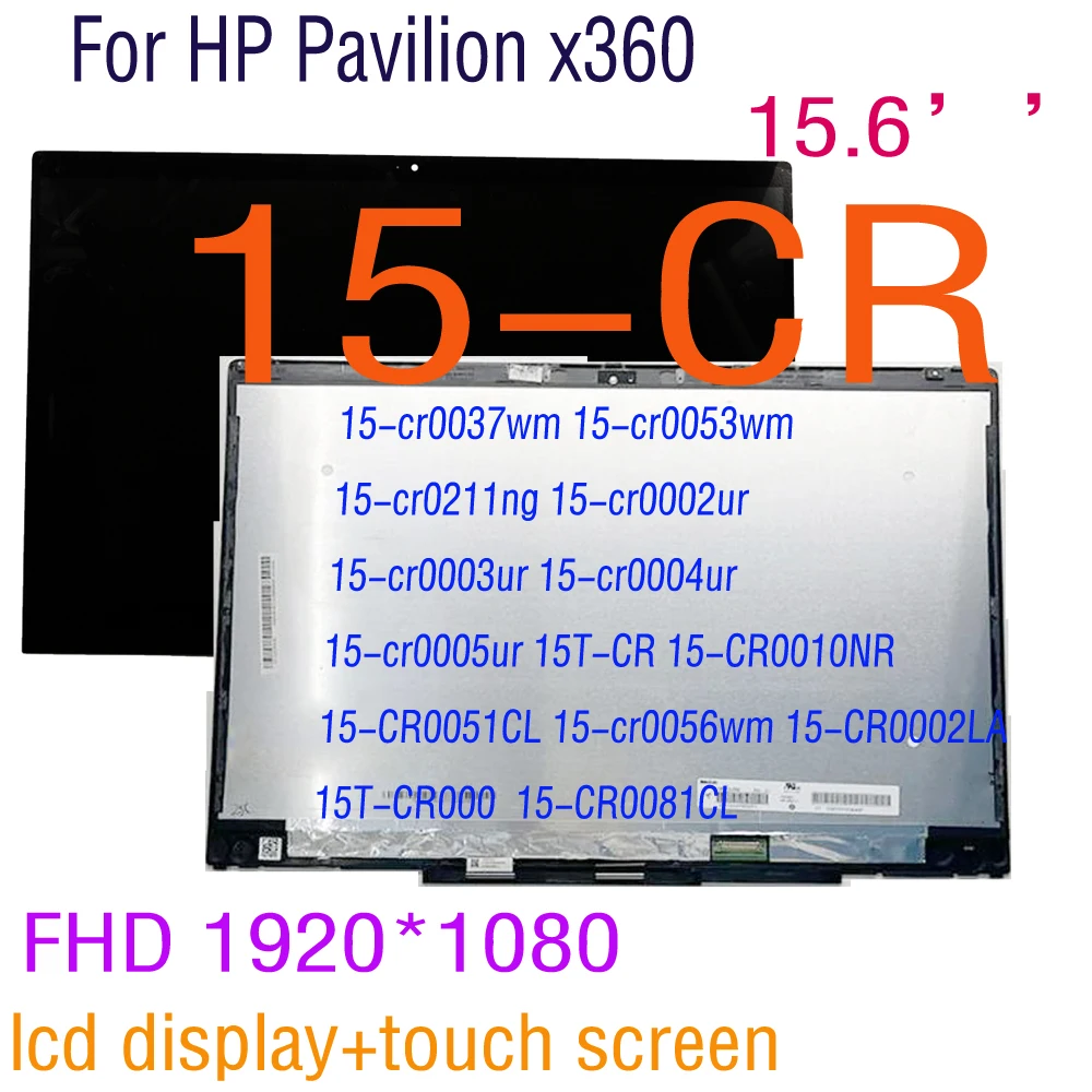 

15.6'' For HP Pavilion x360 15-CR LCD Display Touch Screen Assembly for For HP 15-CR Series 15-cr0037wm 15-cr0053wm 15-cr0056wm