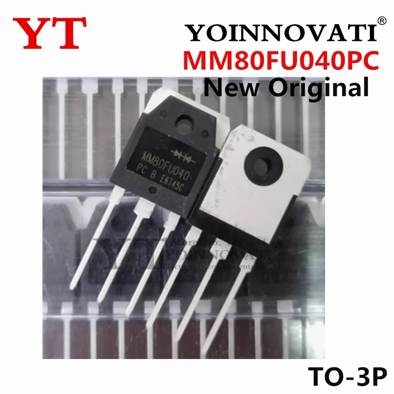 10PCS-30PCS New Original MM80FU040PC MM80FU040 TO-3P 80A400V