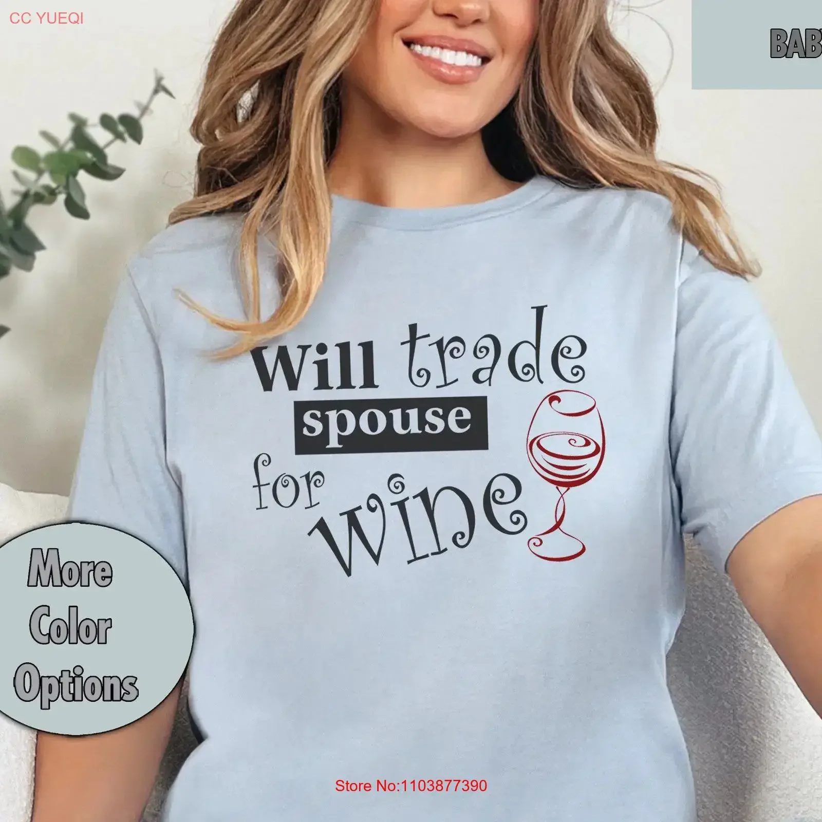 Camiseta divertida con la frase 'Will Trade Spouse for Wine' para esposa, marido, hermana, cumpleaños, vacaciones, vino tinto, cabernet, merlot, irlandés, día de San Patricio