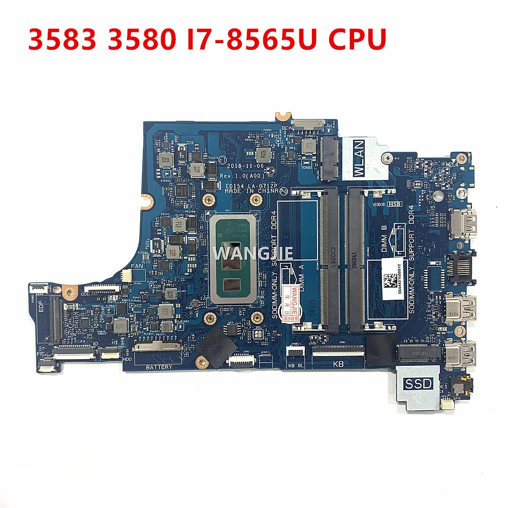 100% Working  For DELL Inspiron 3583 3580 Laptop Motherboard SRFFW I7-8565U CPU LA-G712P CN-05CF0M 05CF0M 5CF0M