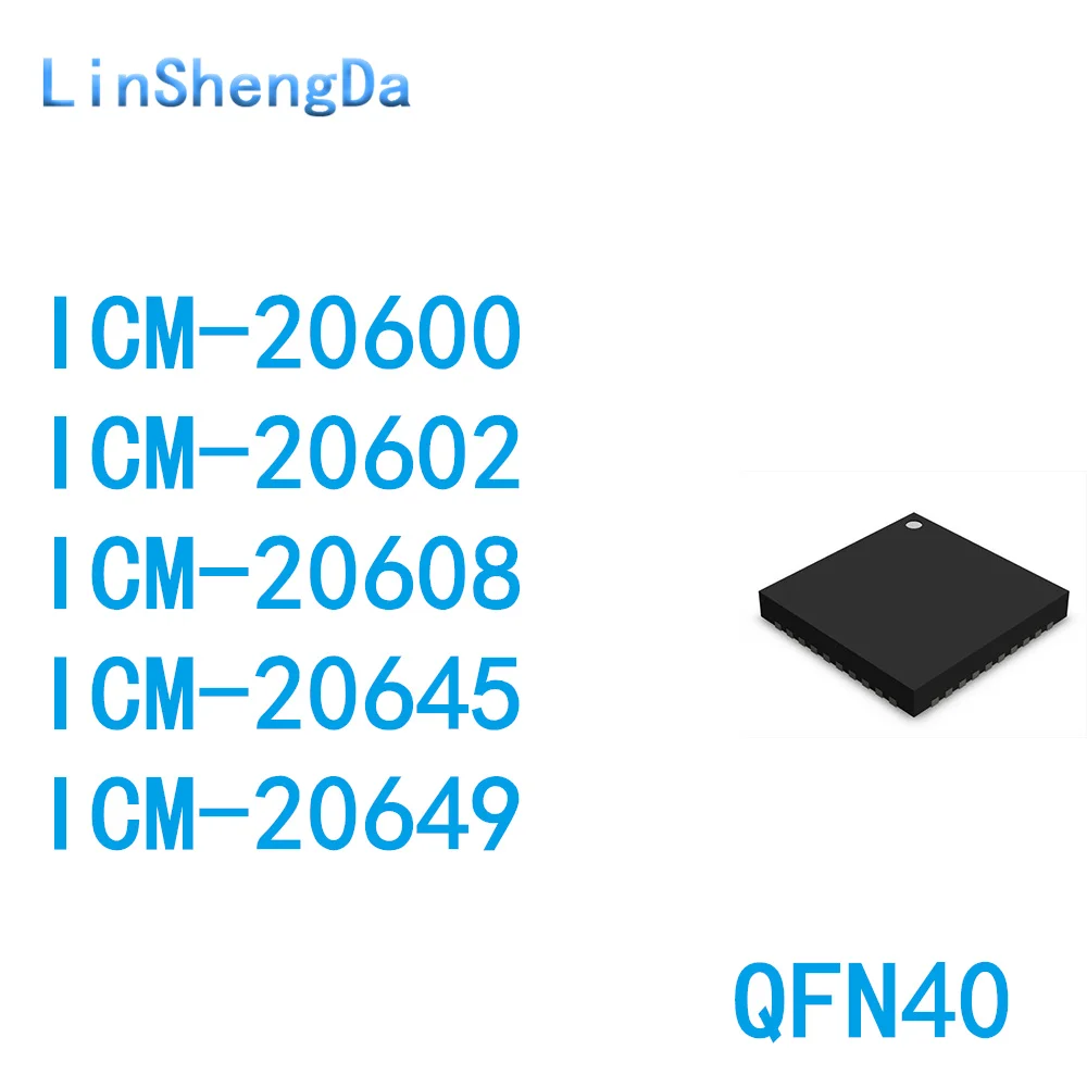 

10PCS ICM-20600 I2600 20602 20608 I2608D 20645 IC2645 20649 IC2649