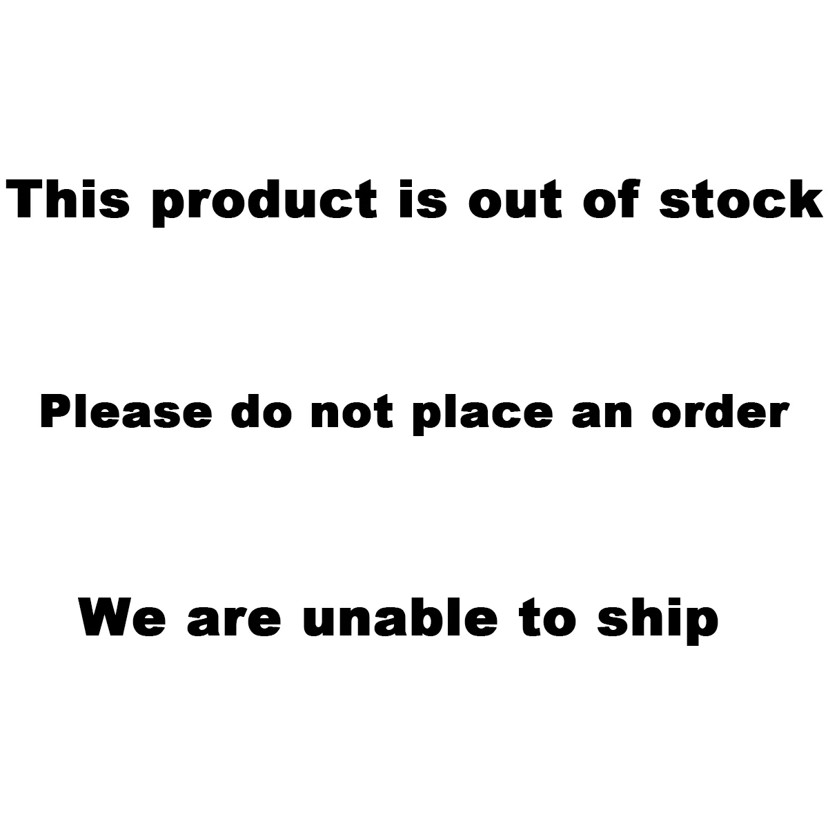 

This product is out of stock, please do not place an order