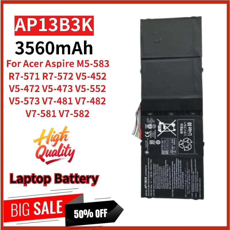 

Новый высококачественный аккумулятор для ноутбука AP13B3K 15,2 В 3560 мАч для Acer Aspire V5-572 573P 572G 572P 573 573G 573PG V7-481 481G 481PP