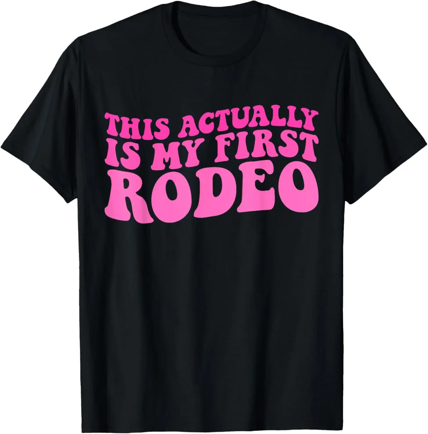 This Actually Is My First Rodeo Funny Cowboy Cowgirl Groovy T-Shirt