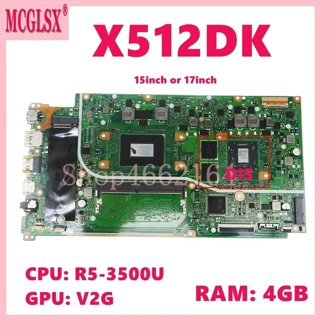 X512DK with R5-3500U CPU 4GB-RAM V2G GPU Notebook Mainboard For Asus X512DK M512D X512DA X712DA M712D X712DK Laptop Motherboard