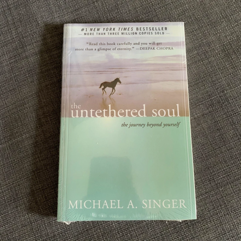 The Untethered Soul By Michael A. Singer The Journey beyond Yourself Novel #1 New York Times Bestseller Paperback Book