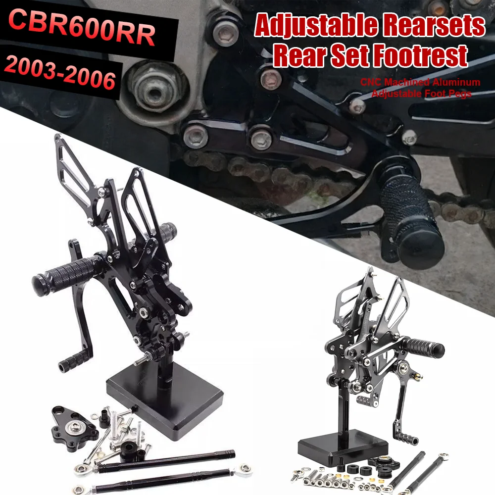 

For Honda CBR600RR CBR 600RR 600 CBR600 RR 2003 2004 2005 2006 Rearset Footpeg Pedal Foot Peg Adjustable Footrest Rear Set