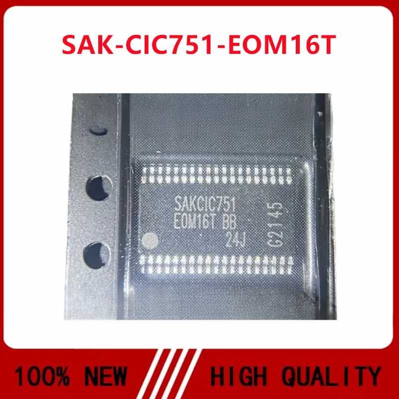 SAK-CIC751-EOM16T package TSSOP38 silk screen SAKCIC751 new original spot fast delivery