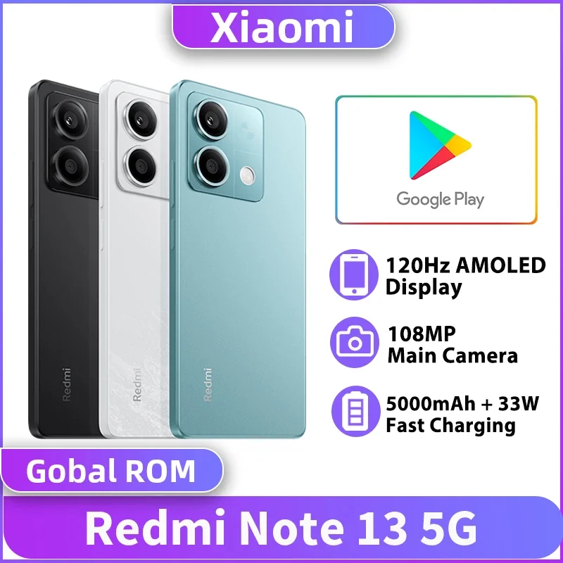 NEW Global ROM Xiaomi Redmi Note 13 5G Mobile phone 120Hz AMOLED 5000mAh Battery 33W Fast Charging 108MP Main Camera