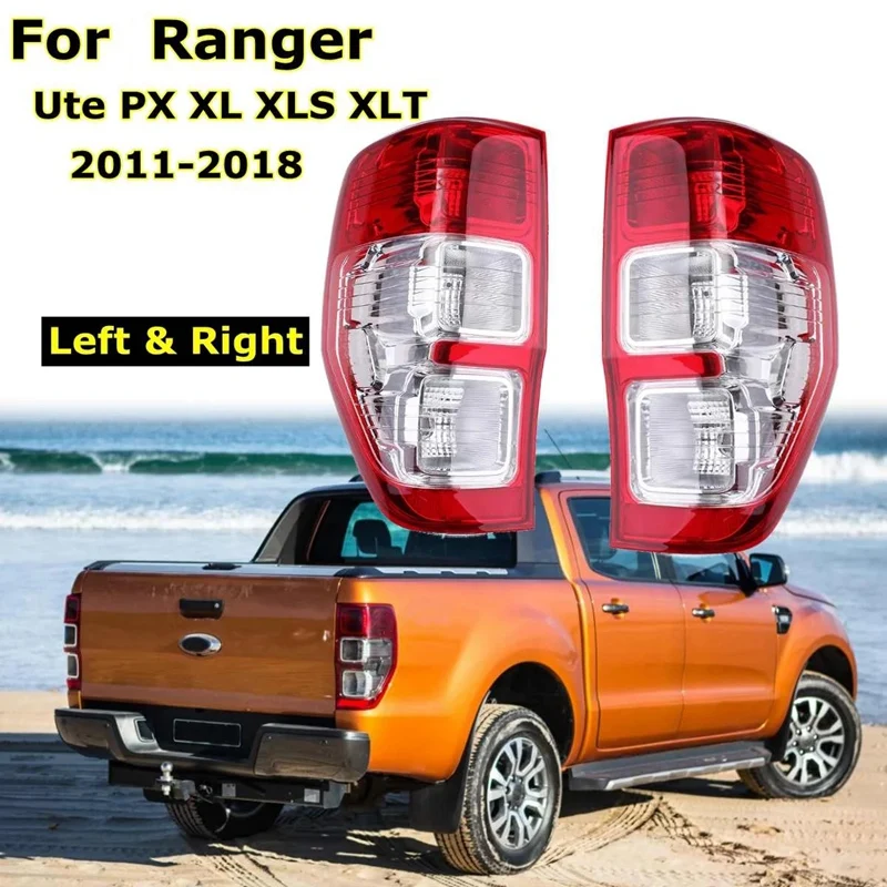 Car Left Right Rear Tail Light Lamp Brake Lamp Taillight For Ford Ranger Ute PX XL XLS XLT 2011-2020