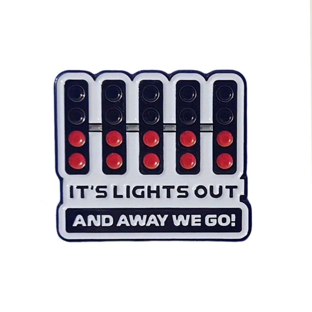 

It's Lights Out and Away We Go Enamel Pin Racing Race Car Competition Brooch Jewelry
