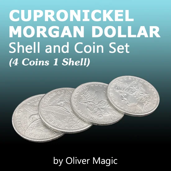 Cupronickel Morgan Dollar Shell และเหรียญชุด 4 เหรียญ 1 Shell โดย Oliver Magic เหรียญ Magic Tricks 3 Fly Illusion Magician Prop Copy