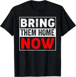 Camiseta Unisex Vintage Bring Them Home Now