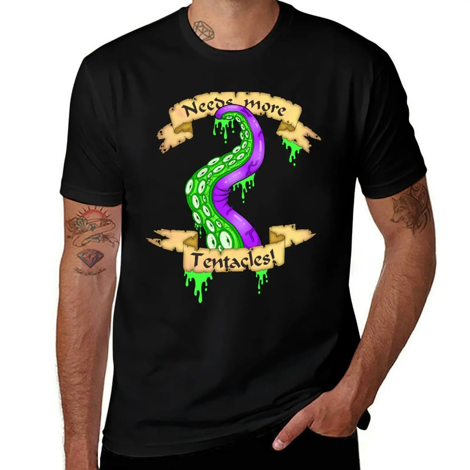 

Needs More Tentacles T-Shirt cotton tshirt 100% funny t shirts dark humor T-Shirt