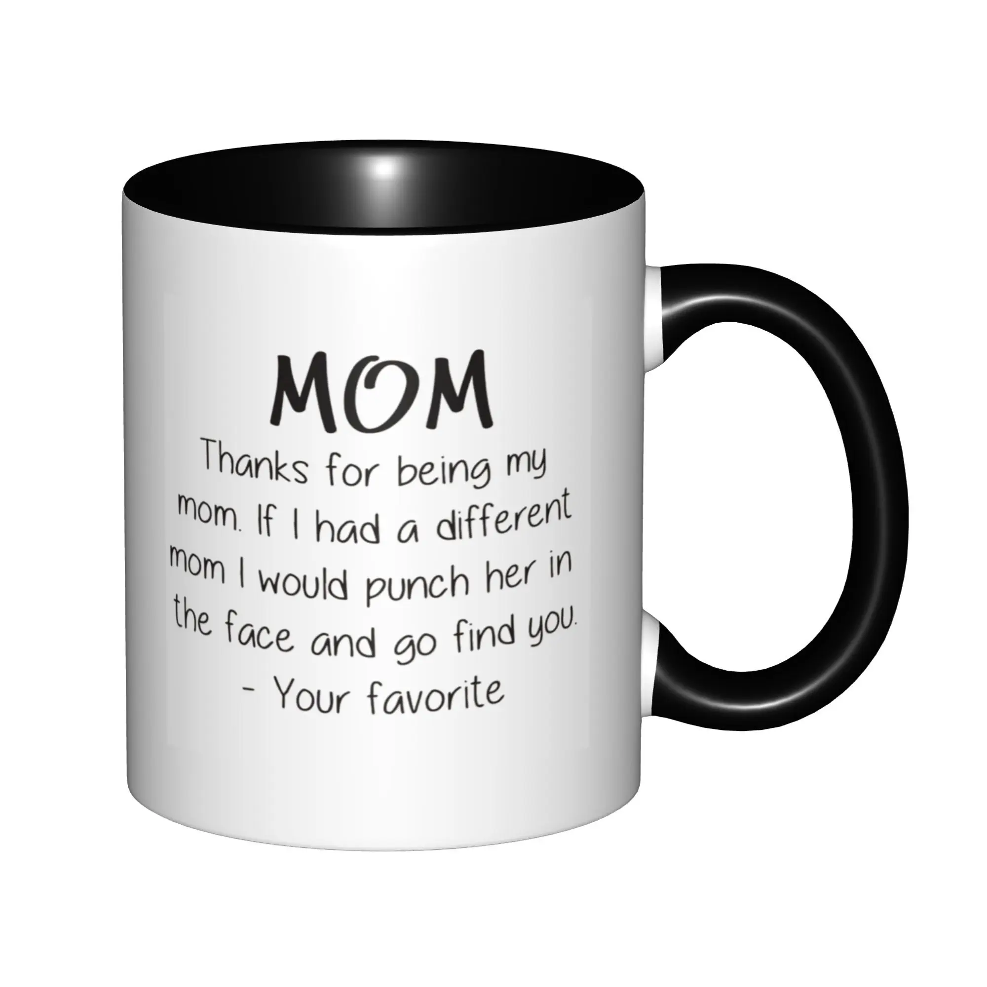 

Thanks For Being My Mom Funny Mug and the Joy Mugs With Black Handle Birthday Coffee Mugs Ceramic Tea Cups 11oz