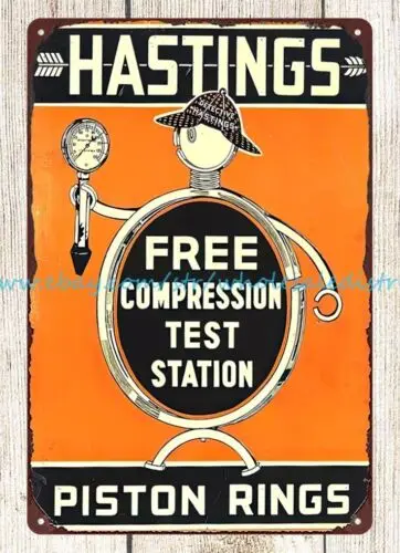 Hastings Free Compression Test station piston rings metal tin sign art garage