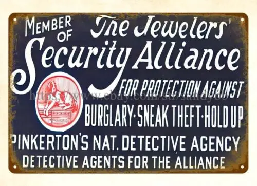 jeweler's security alliance Pinkerton Nat. Detective Agency metal tin sign