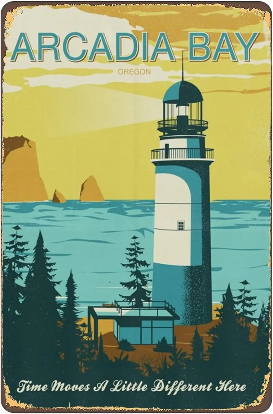 1c,Arcadia Bay Vintage Tourism Poster for Tin Sign Door Funny Signs Coffee Bar Bathroom Dining Room Garden Man Cave Art Printing