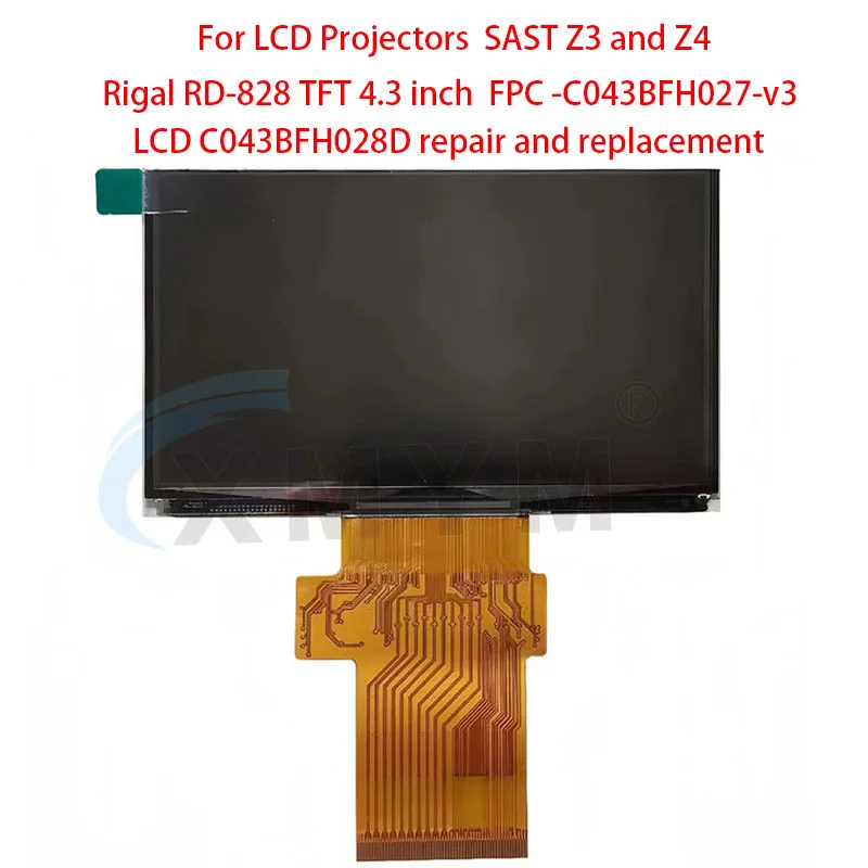 For LCD Projectors  SAST Z3 and Z4 Rigal RD-828 TFT 4.3 inch  FPC -C043BFH027-v3 LCD C043BFH028D repair and replacement