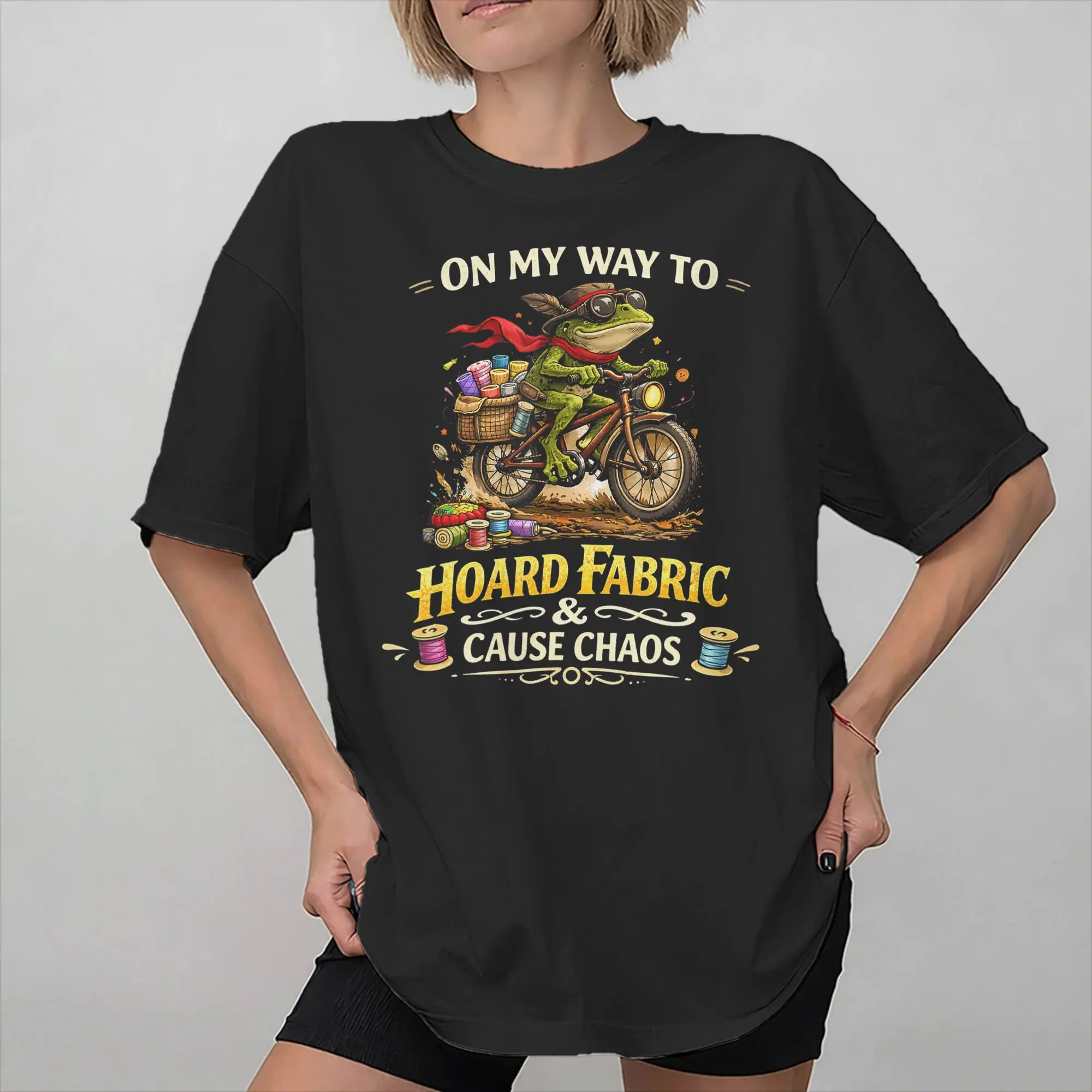 On My Way to Hoard Fabrics and Cause Chaos Accessories Unisex T Shirt Cotton Tee Graphic Printed  T-shirt Clothes