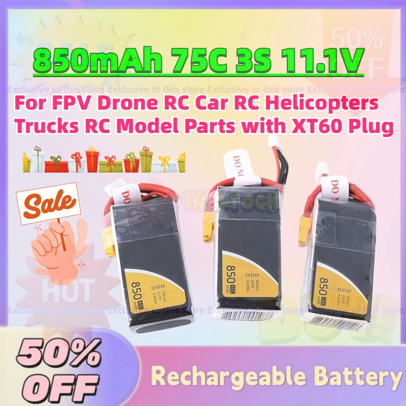 

High-Quality New 850mAh 75C 3S 11.1V LiPo Battery for FPV Drone RC Car RC Helicopters Trucks RC Model Parts with XT60 Plug