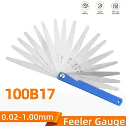 100B17 Feeler Gauge Metric Size 0.02-1mm Thickness Gauge Set Valves Foliage of Valves Spark Plug Gap For Measurement Probe Gap