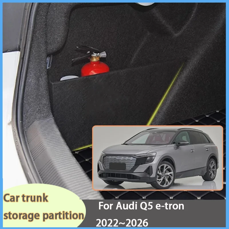 

Auto Accessories For Audi Q5 e-tron 2022~2026 25 Car Organizer Thickening Trunk Side Partition Trunk Interior Storage Box Parts