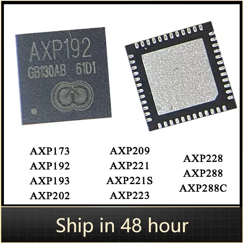 5Pcs 100% New APX173 AXP192 AXP193 AXP202 AXP209 AXP221 AXP221S AXP223 AXP228 AXP288 AXP288C AXP QFN IC Chipset In Stock