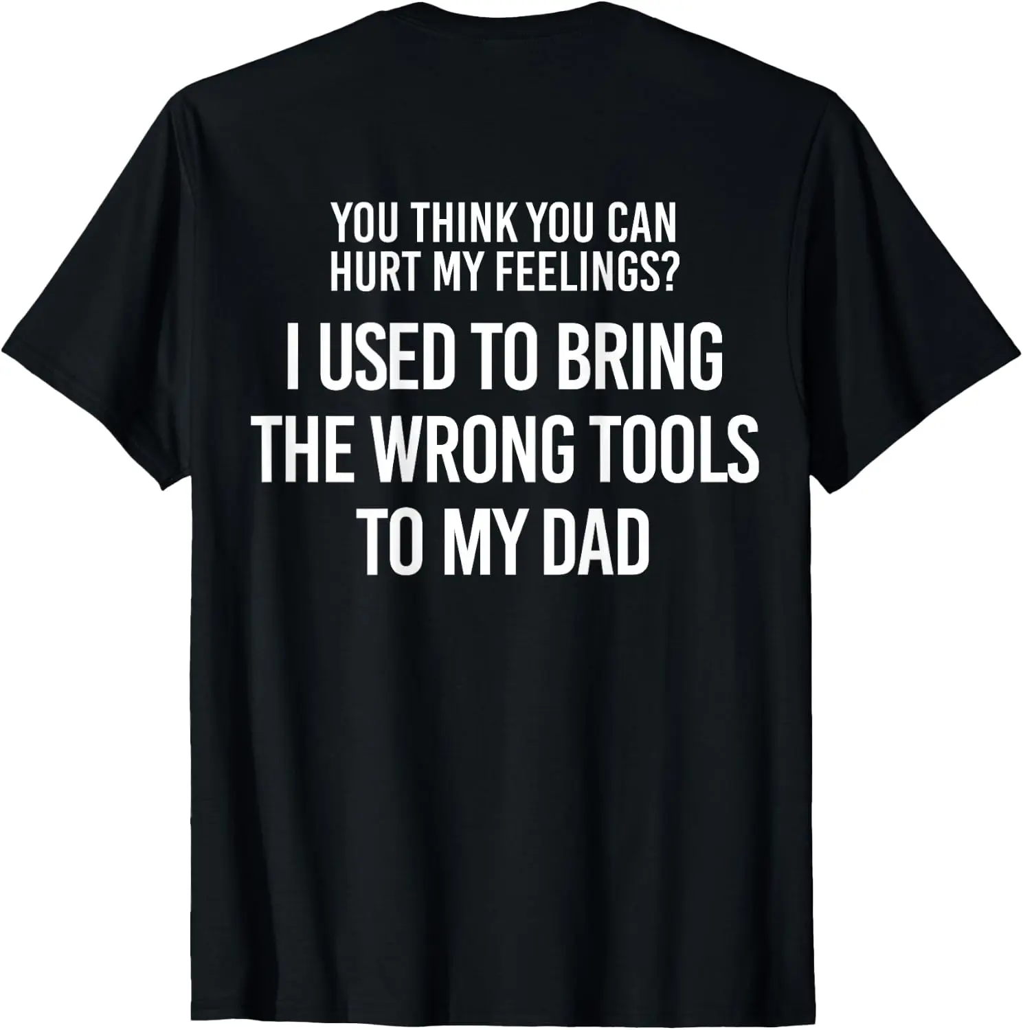 Think You Can Hurt My Feelings I Used To Bring The Wrong T-Shirt 100% Cotton Trendy Y2K Short-Sleeve Tee-Soft, Quick-Drying,
