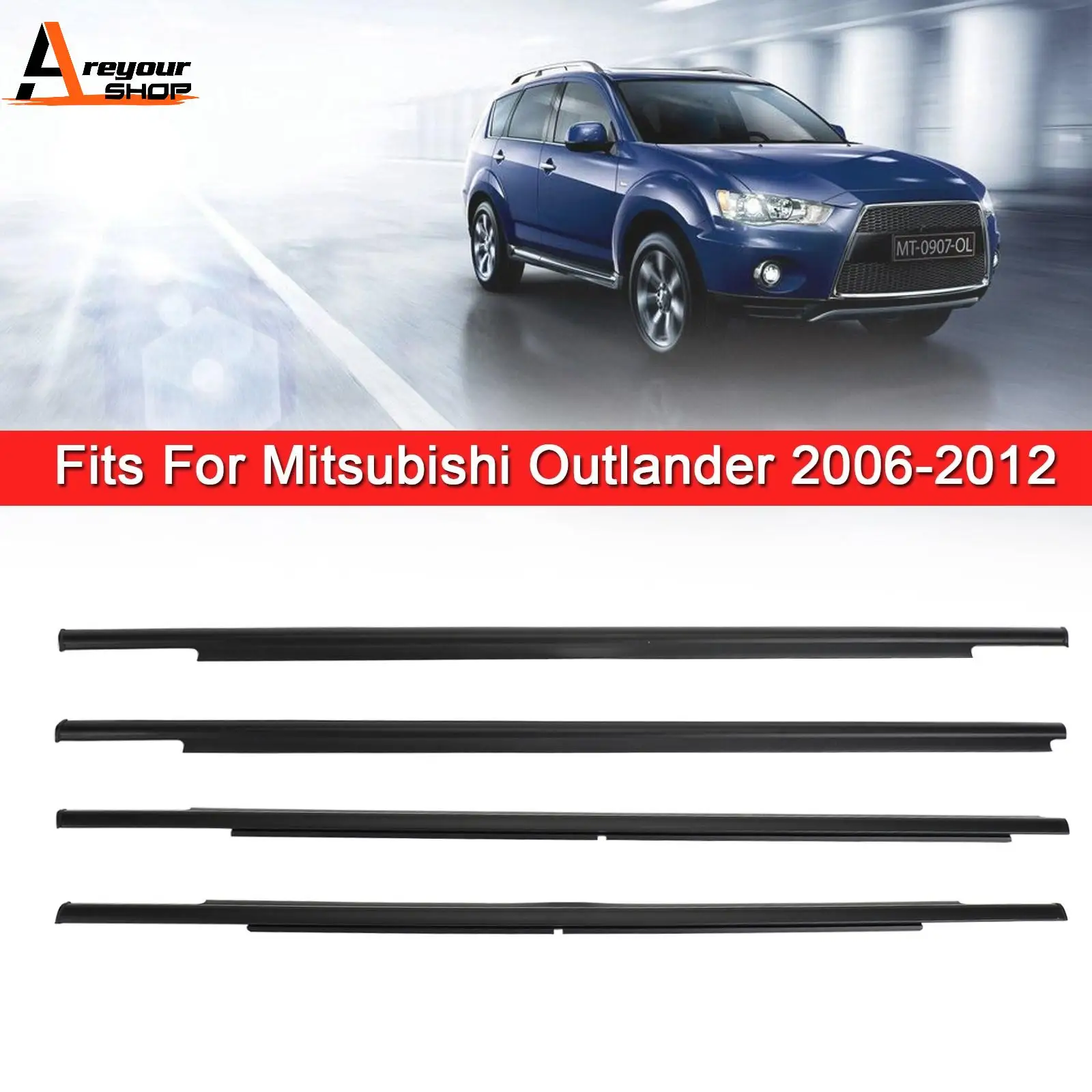 

4x уплотнительный ремень наружного окна автомобиля для Mitsubishi Outlander 06-2012 5727A007 5727A008 5757A003 5757A004