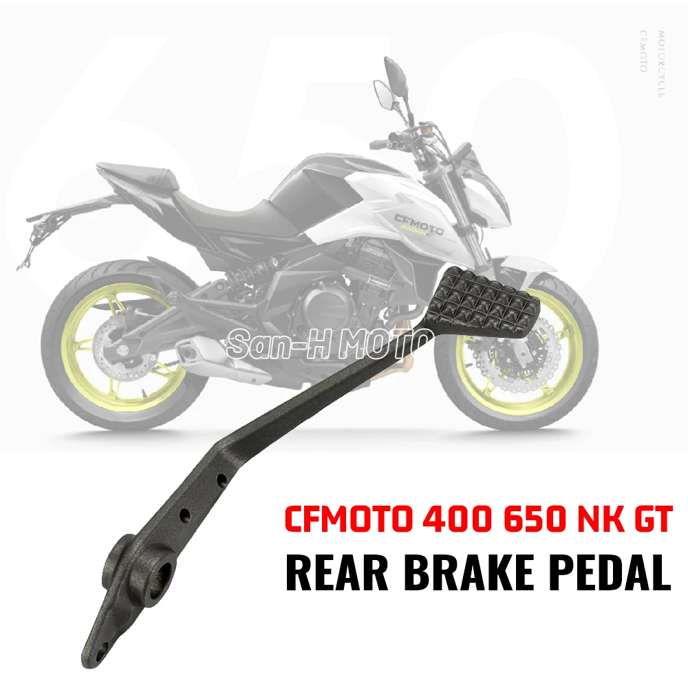 

Motorcycle Original Brake Pedal For CFMOTO 400NK 650NK 400GT 650GT 400 650 NK GT Rear Brake Foot Brake Motorcycle Accessories