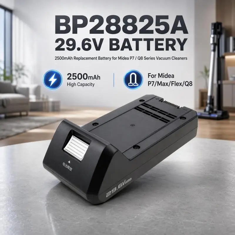 BP28825A 29.6V 2500mAh Li-ion Replacement Battery for Midea P7 Flex P7 Max P7 Young Q8 VSS7700 Cordless Vacuum Cleaner