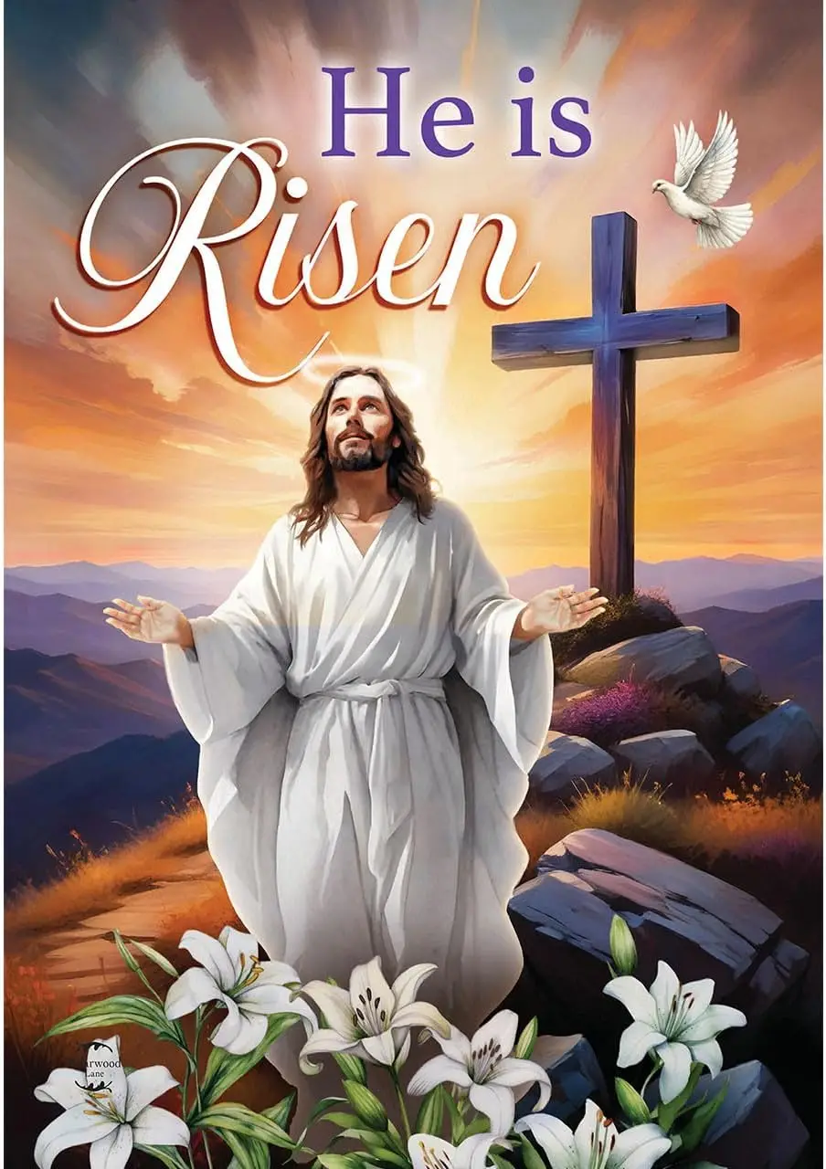 Briarwood Lane Jesus Is Risen Garden Flag ZZM