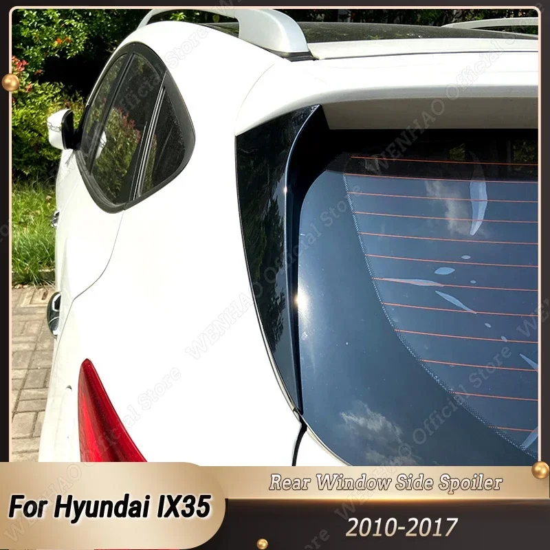 

2Pcs Rear Window Side Spoiler Canards Splitter For Hyundai IX35 2010-2017 Auto Replacement Parts Tuning Gloss Black