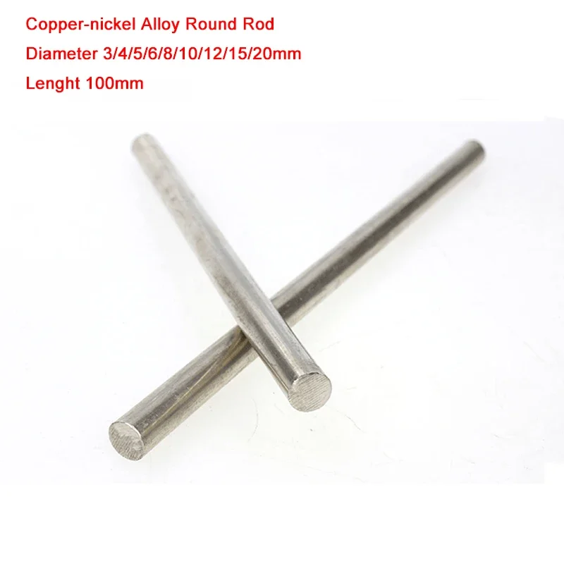 

C7701 Copper-nickel Alloy Round Rod Diameter 3/4/5/6/8/10/12/15/20mm long 100mm Good Corrosion Resistance DIY Material