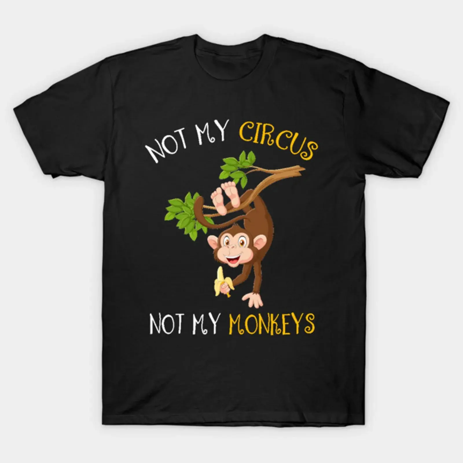 Not My Circus Monkeys Funny T Shirt vintage Washed fashion homme Versatile Breathable Slightly Unisex Comfortable Soft
