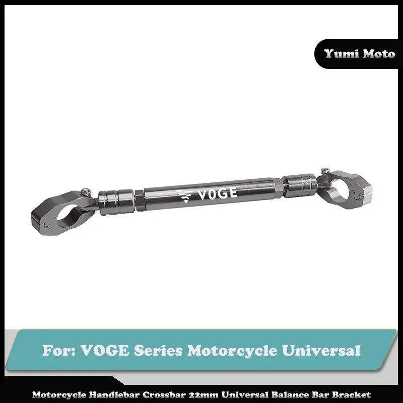 

Motorcycle Handlebar Crossbar 22mm Universal Balance Bar Bracket Motorcycle Accessories For VOGE Series Motorcycle Universal