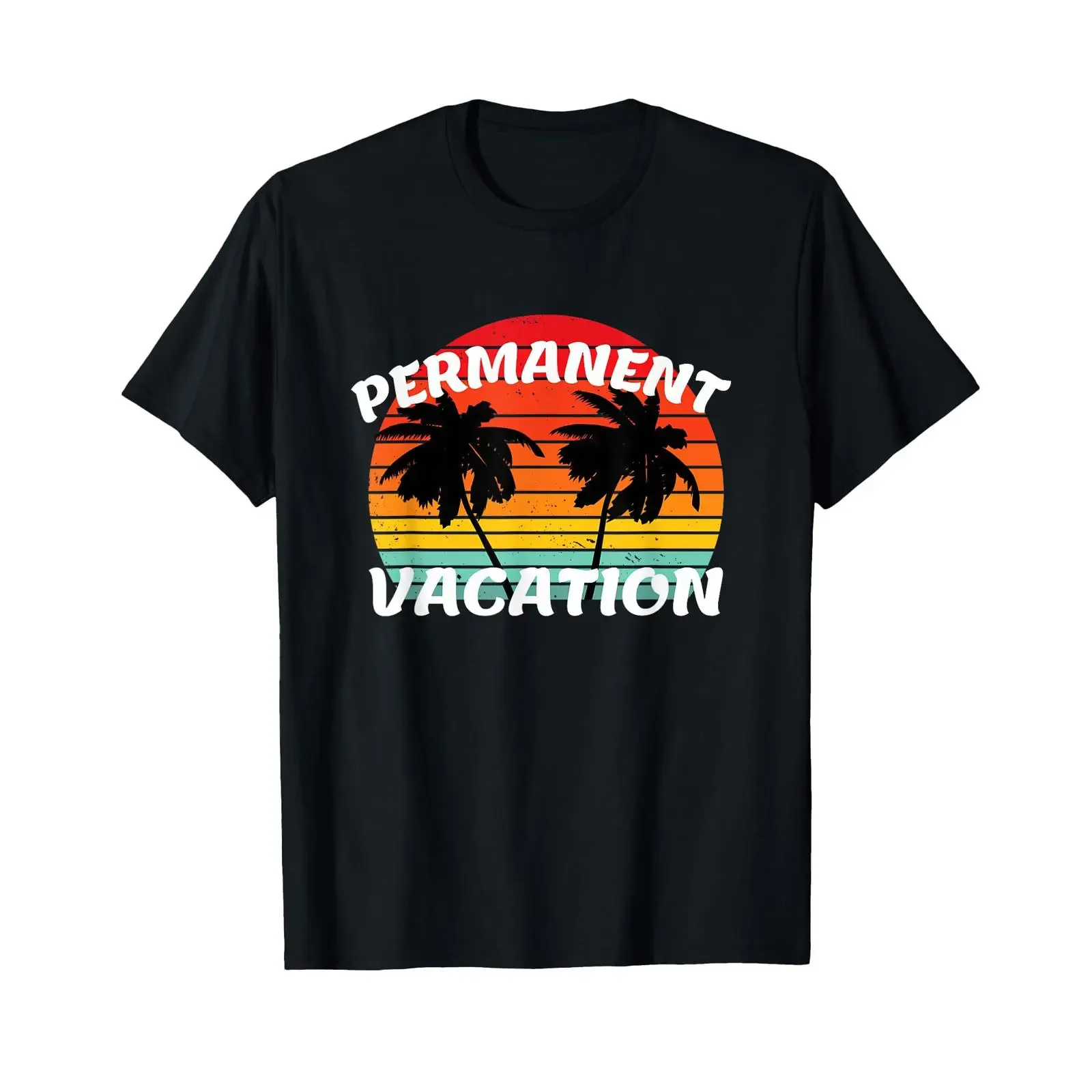 Permanent Vacation Holiday and Retirement T Shirt black vintage Washed designer clothes Stretched Unisex Soft fashion graphic