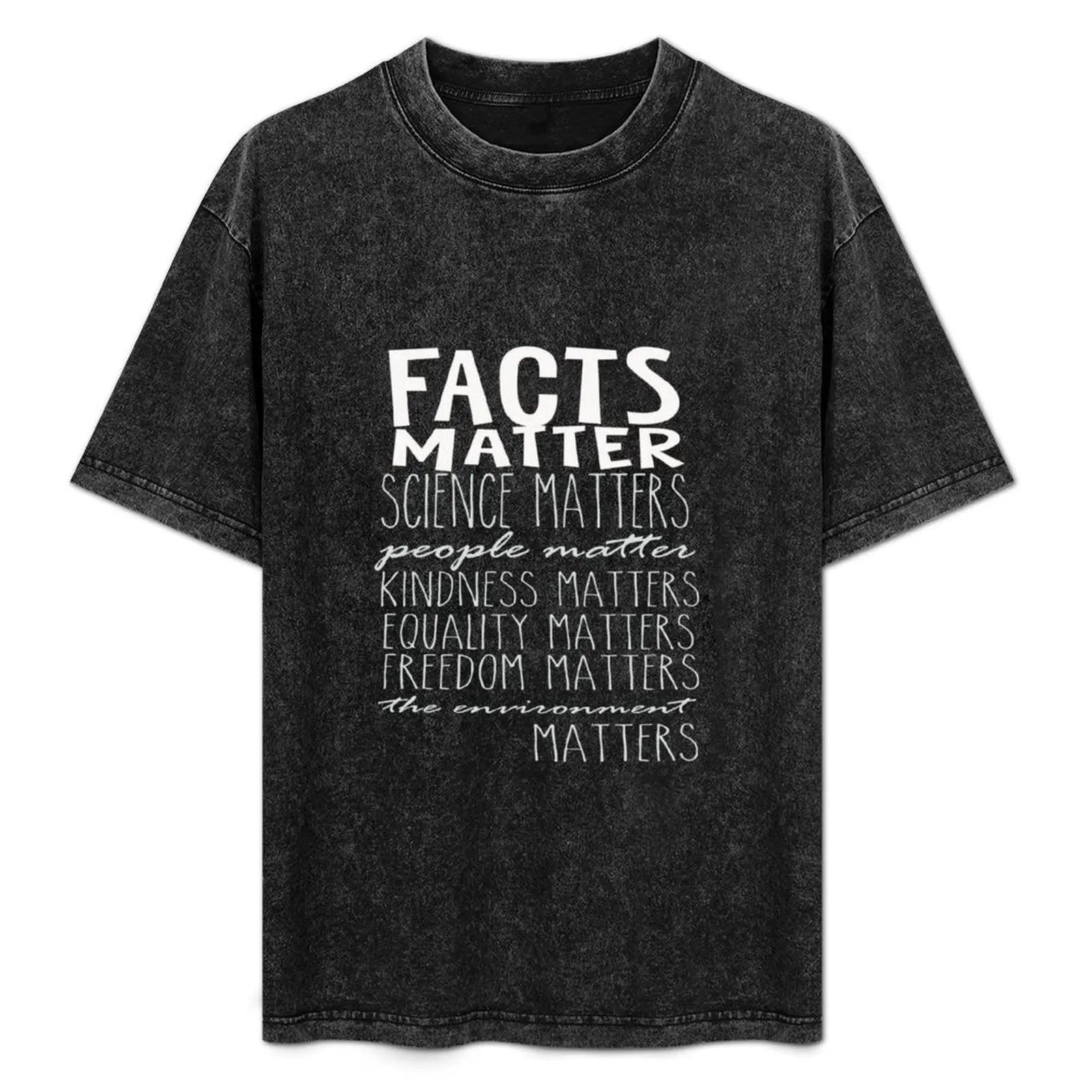 Facts Matter Science Matters T-Shirt Holiday Simple Tee Shirt