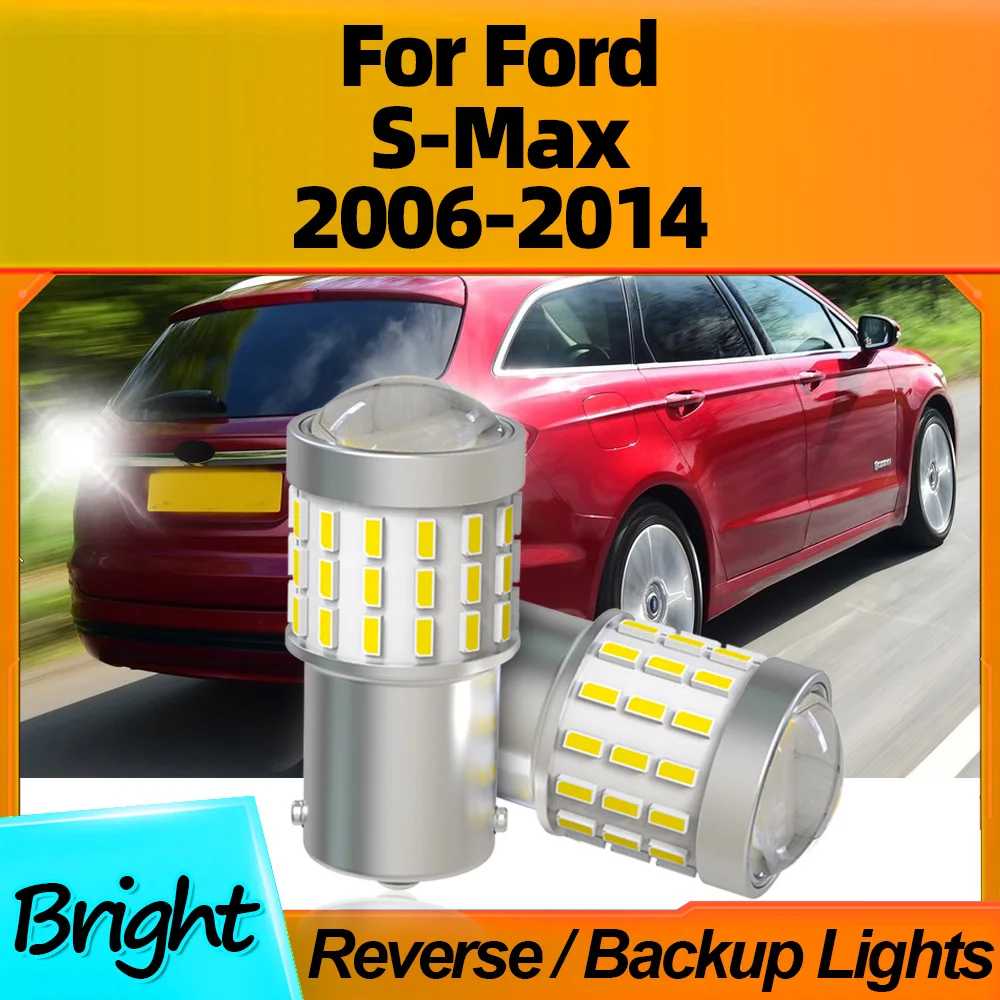 

2Pcs P21W BA15S LED Light Bulb 1156 Super Bright Car Reverse Lamp For Ford S-Max 2006 2007 2008 2009 2010 2011 2012 2013 2014