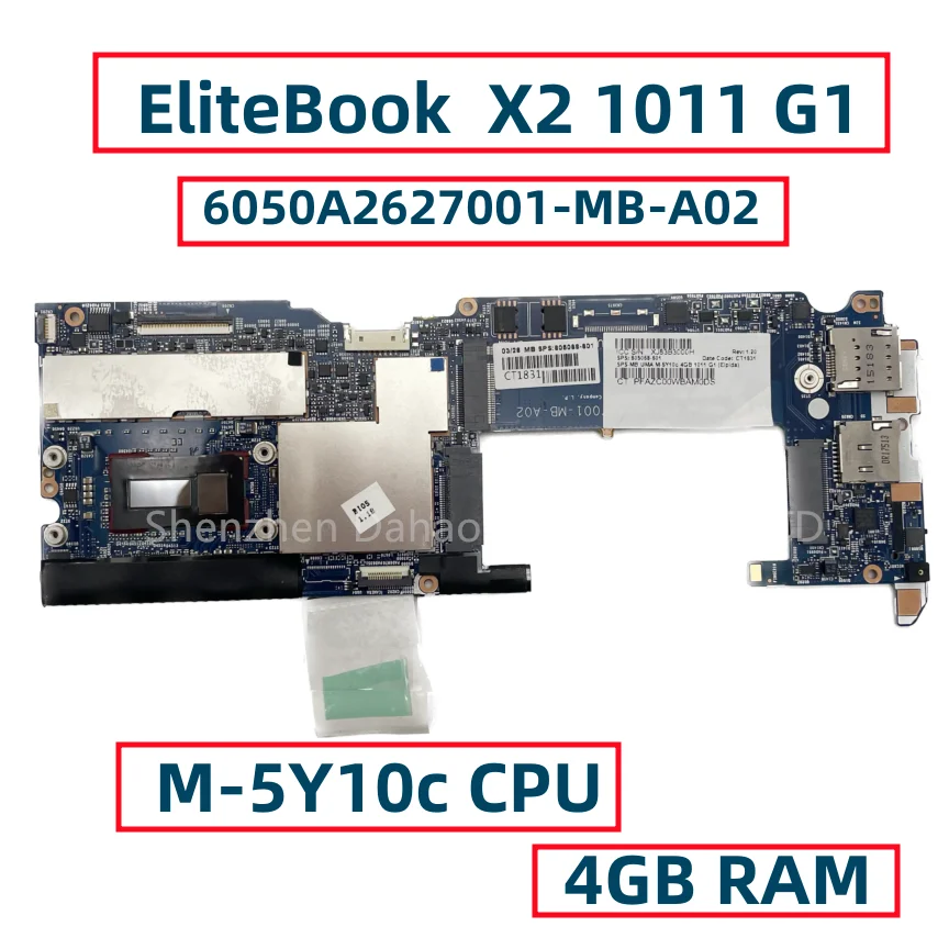 

For HP EliteBook X2 1011 G1 Laptop Motherboard With M-5Y10c CPU 4GB RAM 6050A2627001-MB-A02 805068-001 805068-501 805068-601